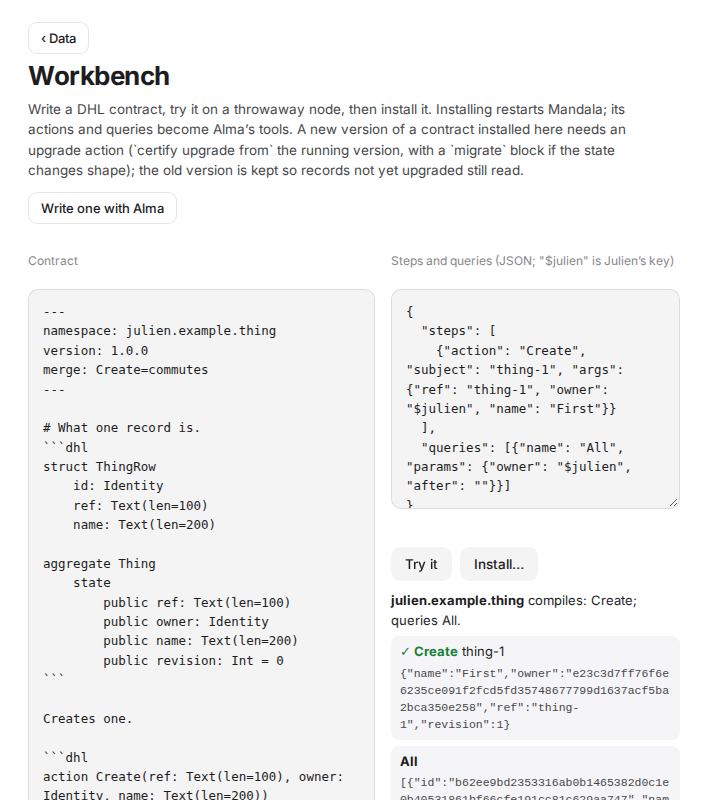 The Workbench: the contract on the left, steps and queries on the right, and the trial's results below Try it